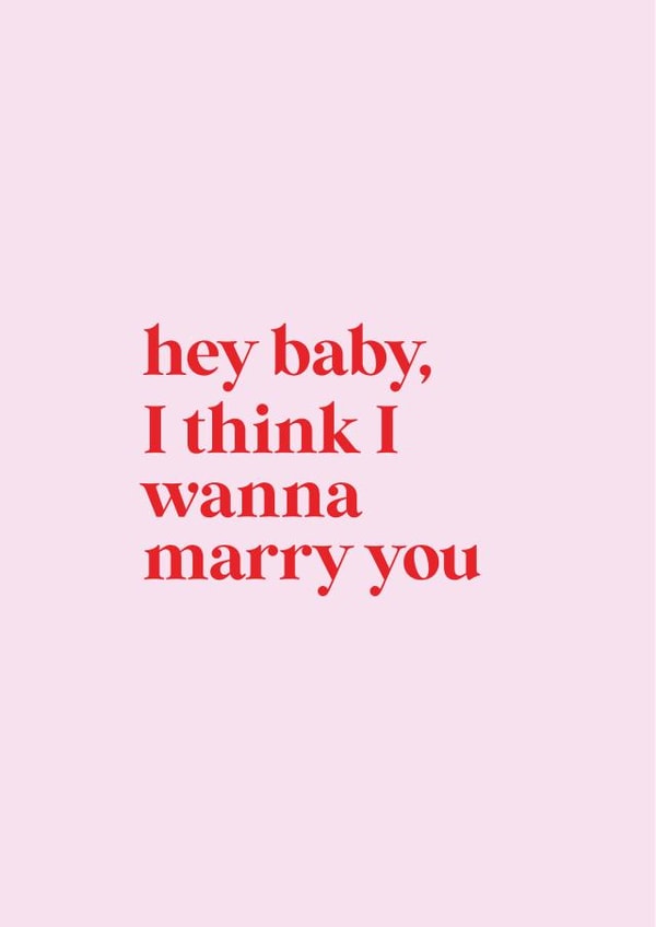 Hey baby, I think I wanna marry you - Bruno Mars lyrics created by Loved Up North