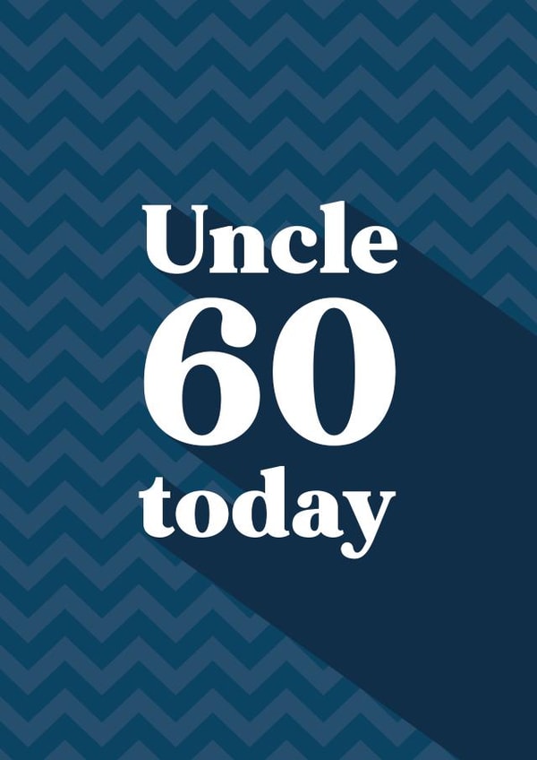 Uncle 60 today 1001 created by Quinton cards