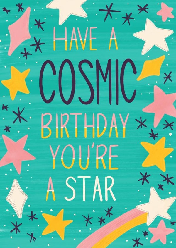 Happy Birthday Cosmic You're A Star created by @SarahPriceDesigns