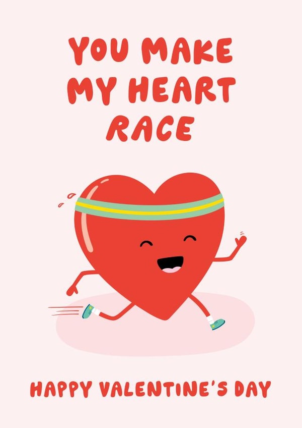 Funny Valentine's Card - You Make My Heart Race - Running created by Fliss Muir