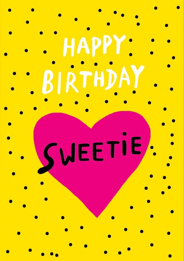 Happy birthday sweetie created by Earlybird