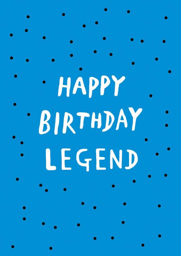 Happy birthday legend created by Earlybird