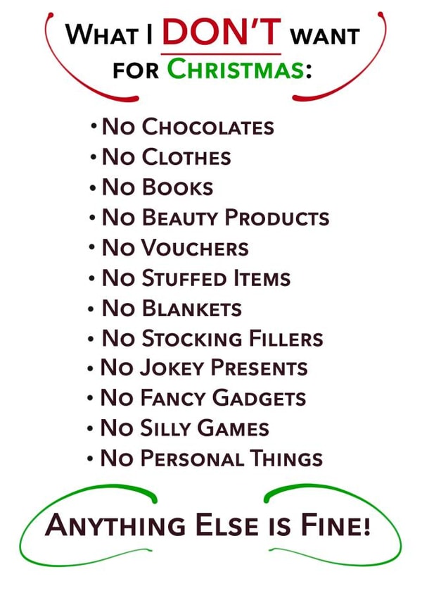 What I DON'T want for Christmas created by Daniel Weigh
