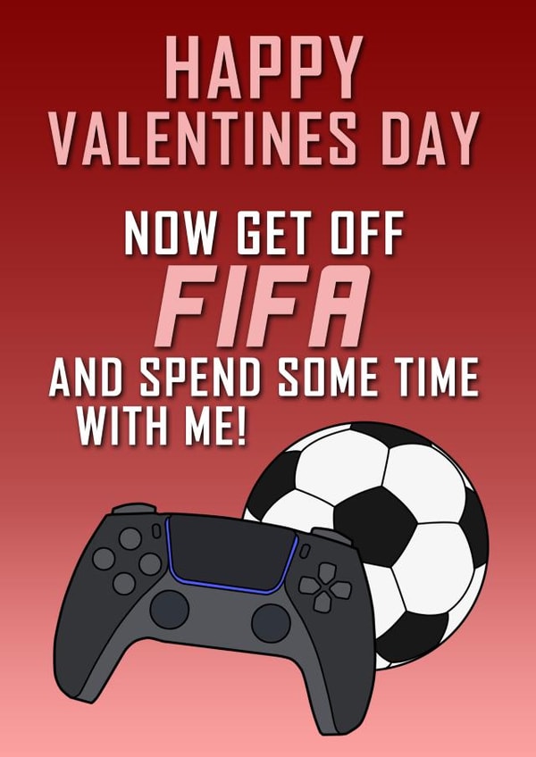 Get off FIFA Funny Valentines Day Card created by Daft as Duck