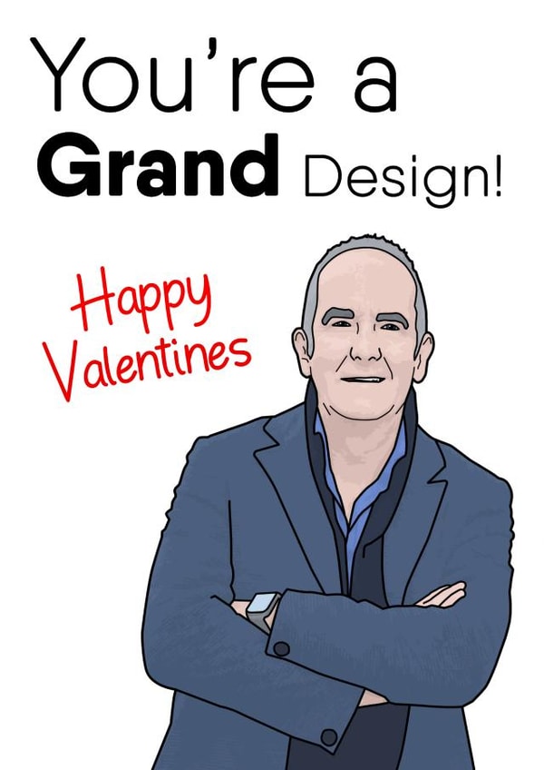 You're a Grand Design Valentines Day Card created by Daft as Duck