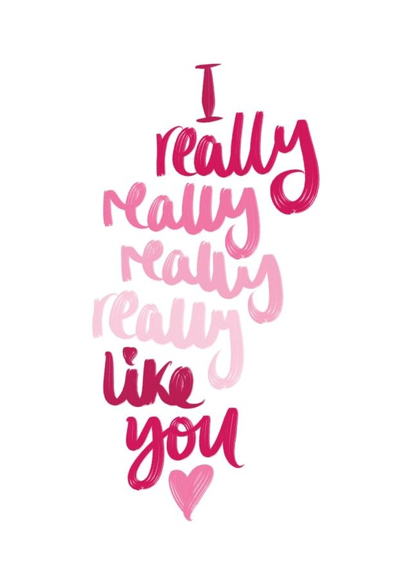 I really really really really like you card created by intruekirstyle