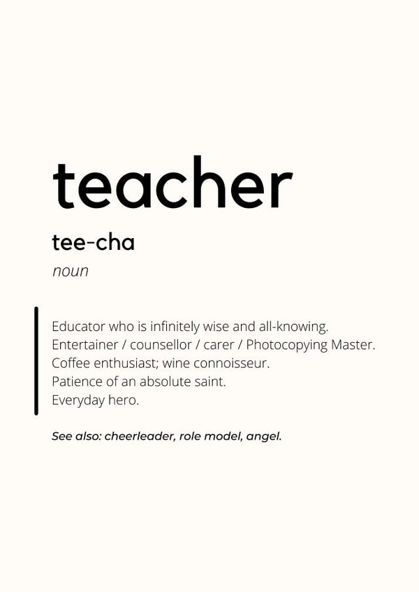 Teacher Definition created by Jenna Bensason
