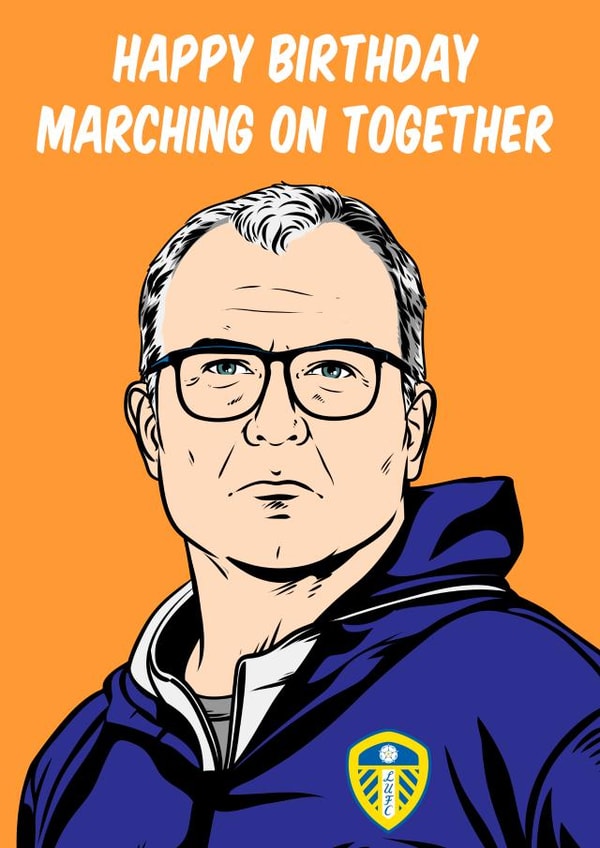 Leeds manager, Marcelo Bielsa birthday card created by Graham Sanders