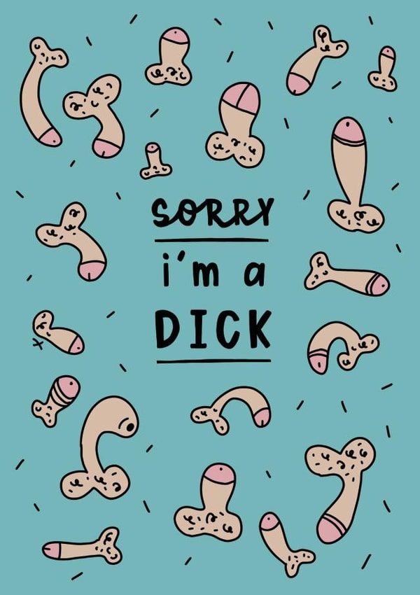 Sorry dicks created by Belly Flops