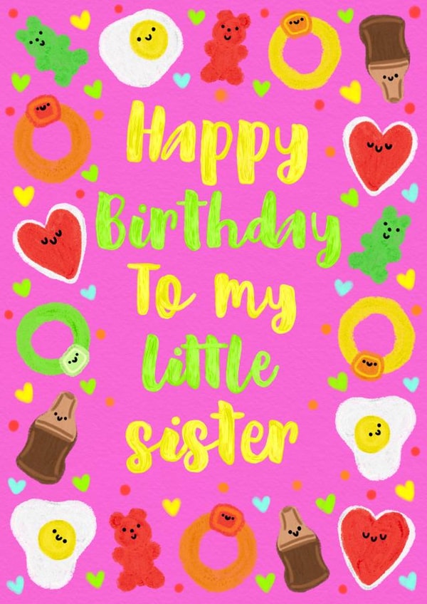 Happy birthday to my little sister 1001 created by Lois Fitzy