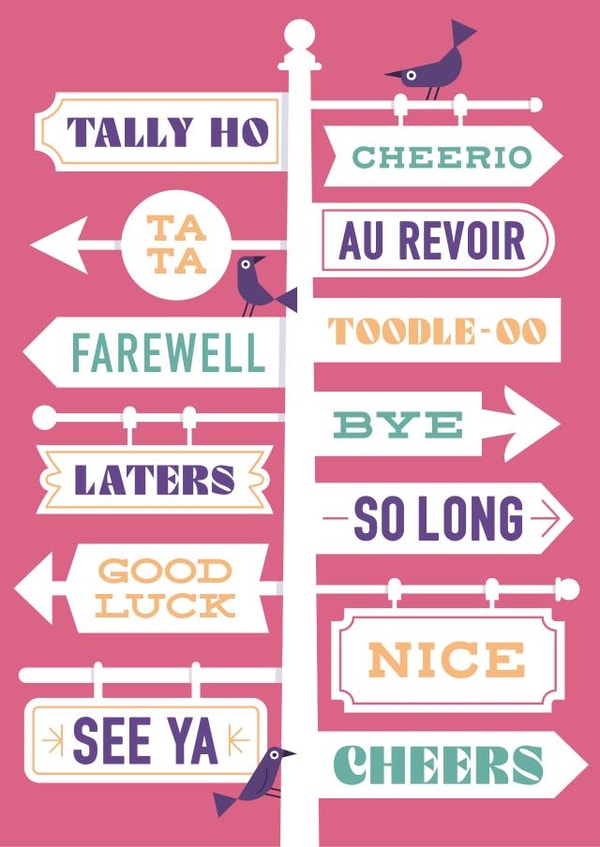 Read the signs. Leaving card. created by Chris Wharton