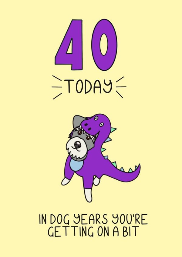 Happy 40th Birthday!  created by Schnauzer Scribbles