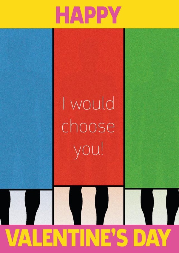 I would choose you on Naked Attraction Valentine's Card (men in boxes) created by SJS Designs