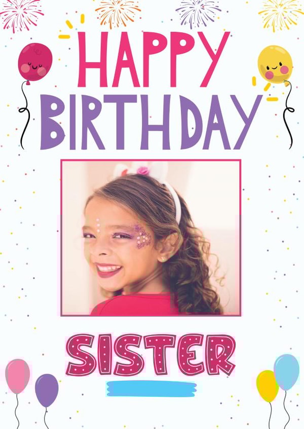 sister balloons Birthday Personalised Photo Card 22084 created by Exquisite Studio