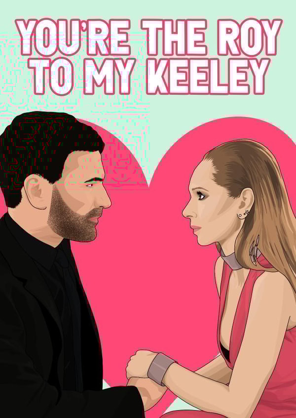 Roy to my Keeley created by Pink + Pip