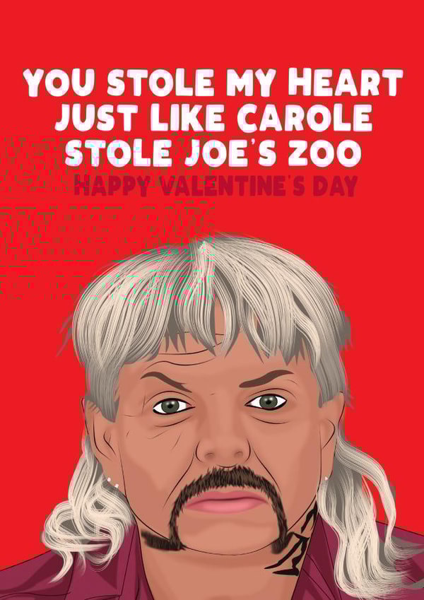 Joe Exotic Zoo Valentine's Day Card created by Filthy Sentiments