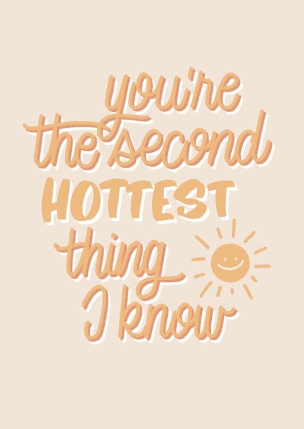 You're hot like the sun card created by Laura Beutner