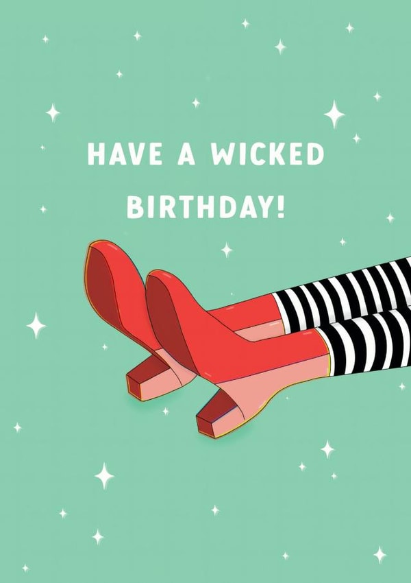 Cute Have a Wicked Birthday Card, Wizard of Oz created by Ally, With Love
