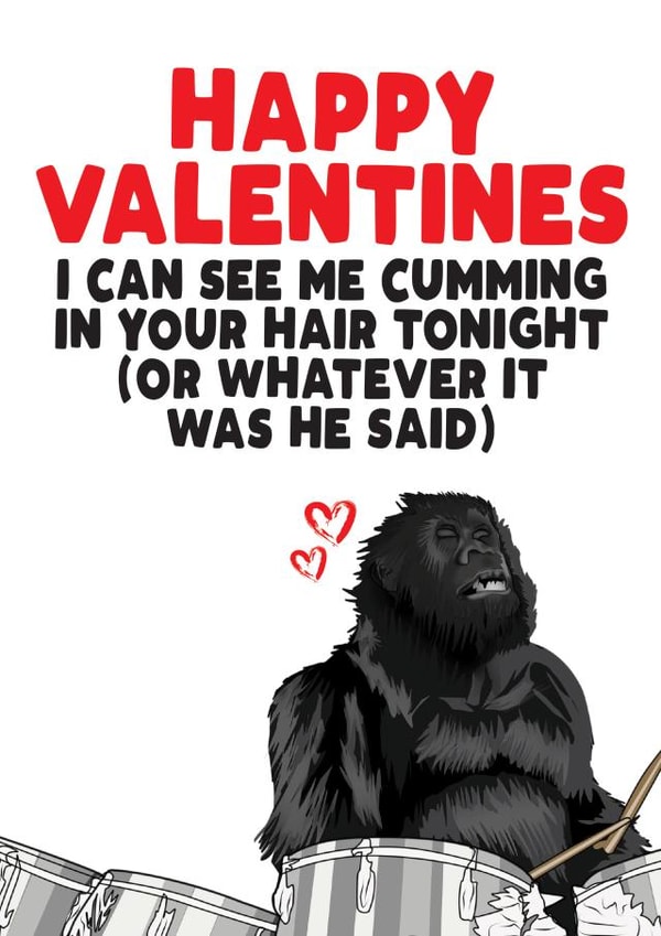 Cumming In Your Hair Tonight Valentine's Day Card created by Filthy Sentiments