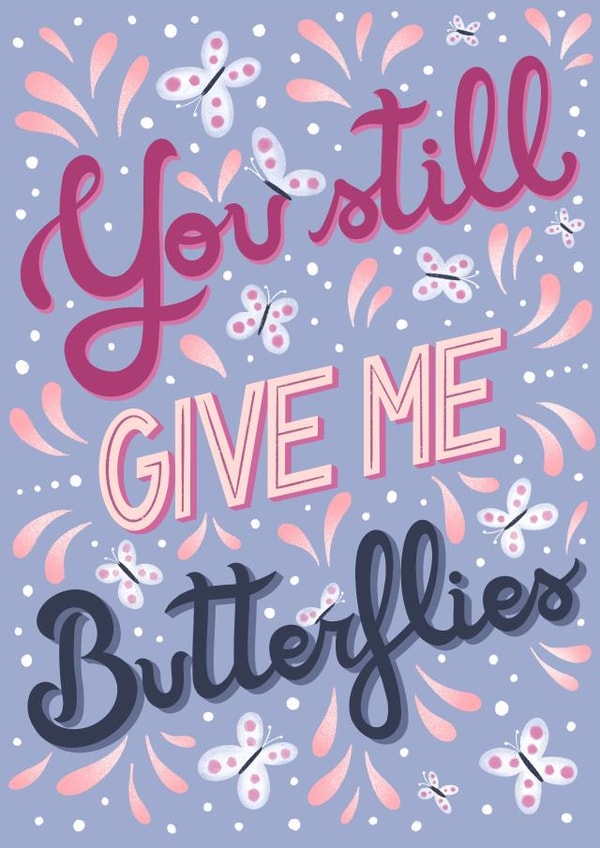 You still give me butterflies card  created by Silvia Volpe