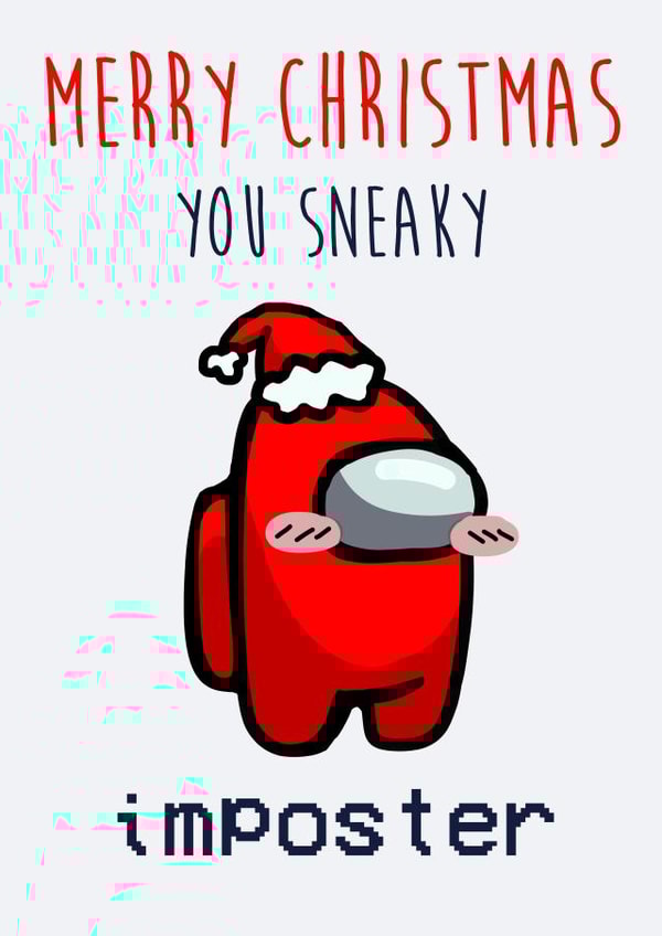 Imposter Among Us Christmas Card created by Nerd Is The Word