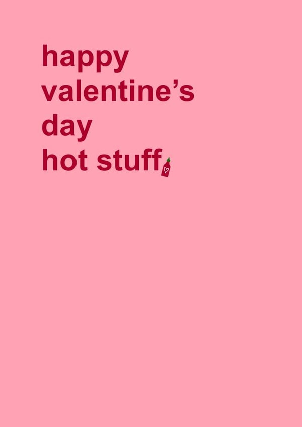 Happy Valentine's Day Hot Stuff created by Naomi Johnson