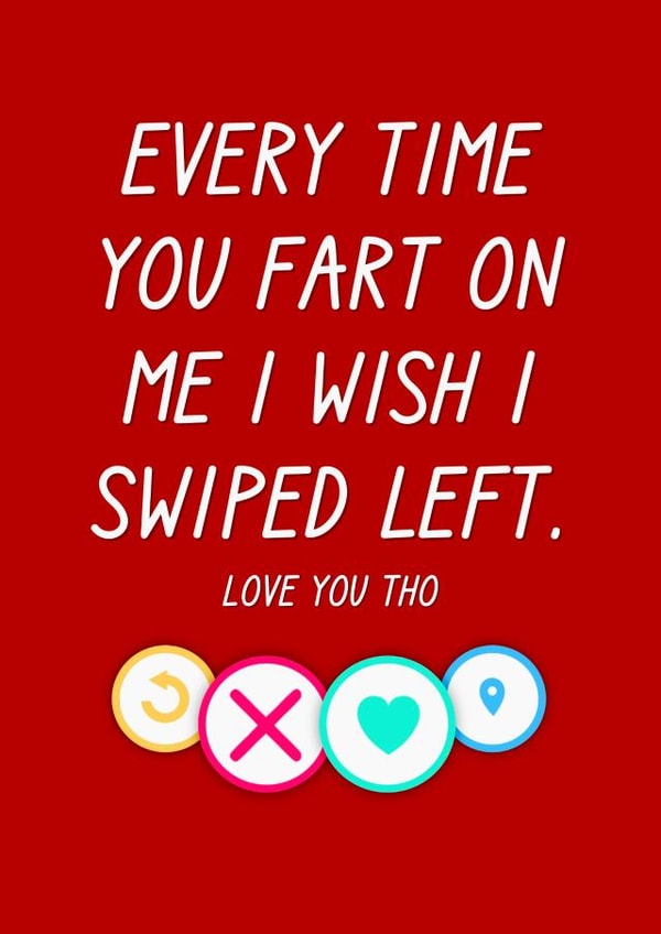 Dating app swipe fart anniversary + Valentine’s Day husband boyfriend card created by The Girl Next Draw Cards