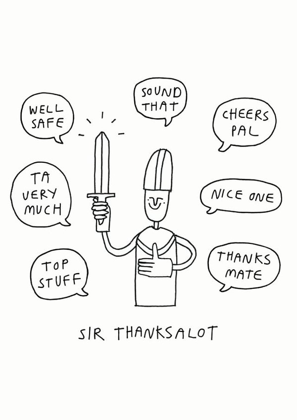 Sir Thanksalot Thank You Card created by Redback Cards