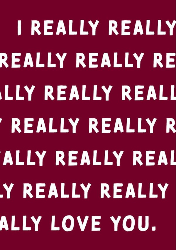 I Really Really Really Love You Valentines Day Card created by Cards from Designers