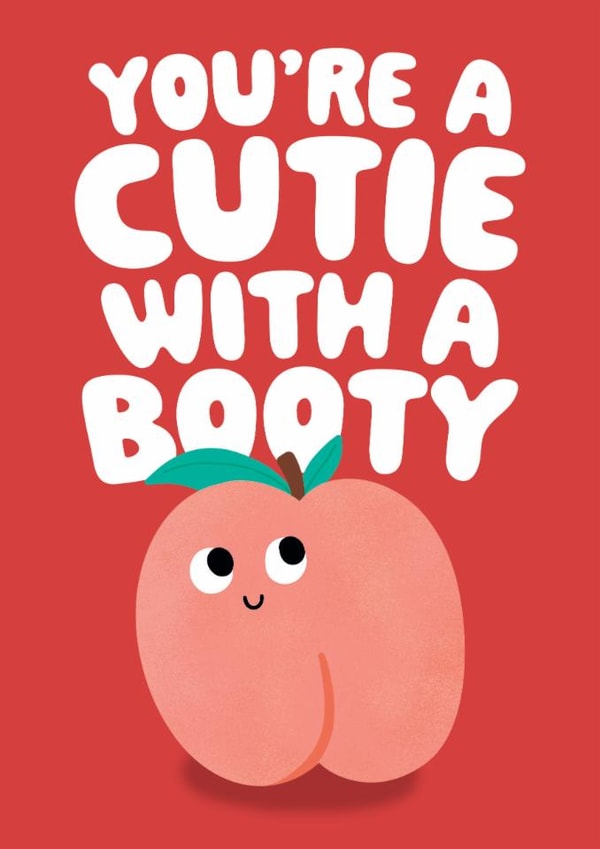 Cheeky Rhyme Anniversary Card Valentines Day Card - You're A Cutie With A Booty created by Studio Doodles
