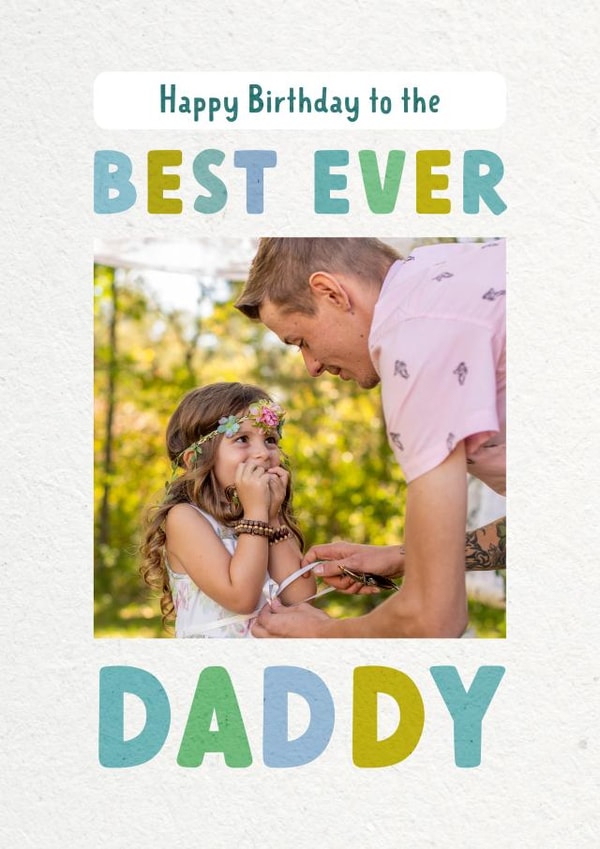 daddy dad Birthday Personalised Photo Card 11852 created by Evie Garnett Designs