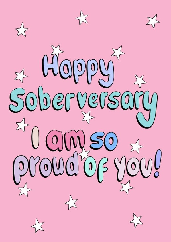 Cute Typography Anniversary Card / Friendship Card - Happy Soberversary I Am So Proud Of You! created by Sober Girl Society