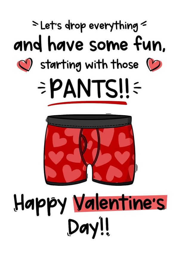 Drop your pants, naughty Valentine’s card for him created by The Laughing Sloth