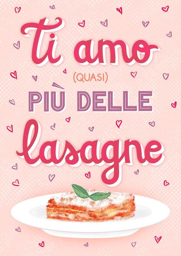 Lasagne Valentine’s Day card created by Silvia Volpe