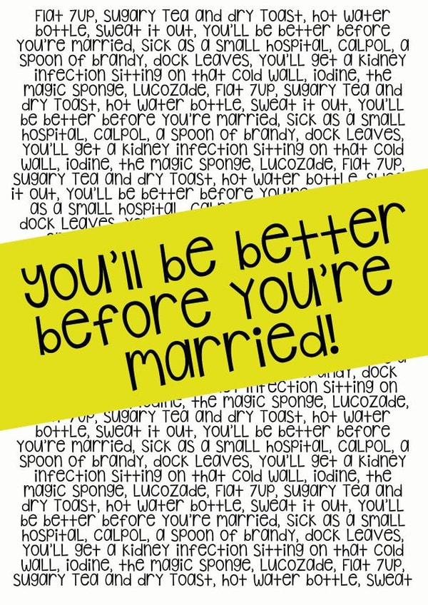 Get Well Soon - You'll be better before you're married created by Fancy Paper