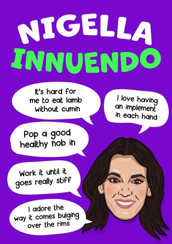 Nigella Innuendo Birthday Card created by Norm & Then