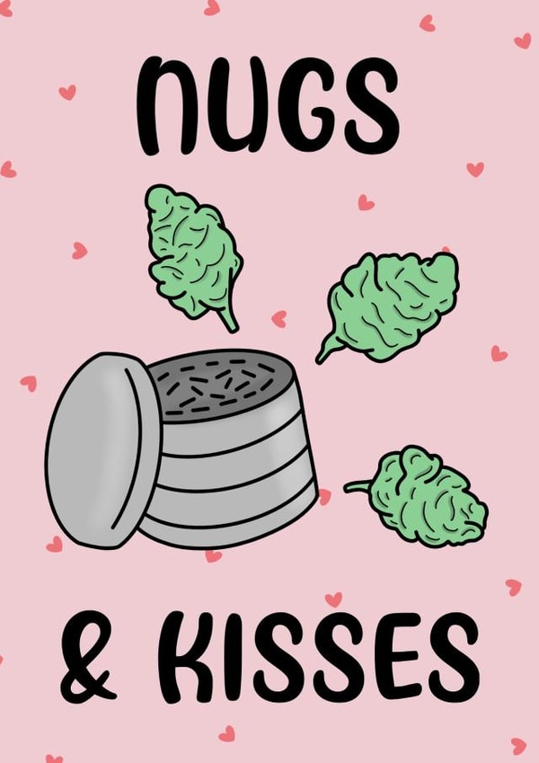 Funny Weed Pun Anniversary Card / Valentines Day Card - Nugs & Kisses created by Maisie-Jane Andrews