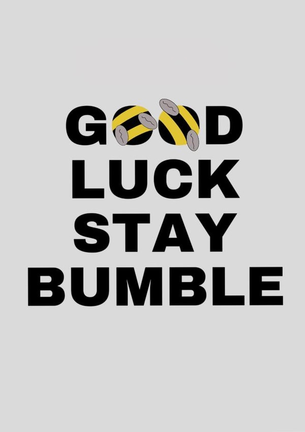 Good Luck Stay Bumble Card 1000 created by Carter.Designs