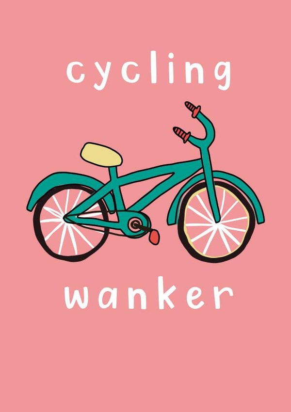 Cycling wanker 1001 created by Belly Flops