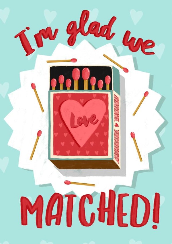 Glad we Matched Valentines day card created by The Jaunty Cocoon