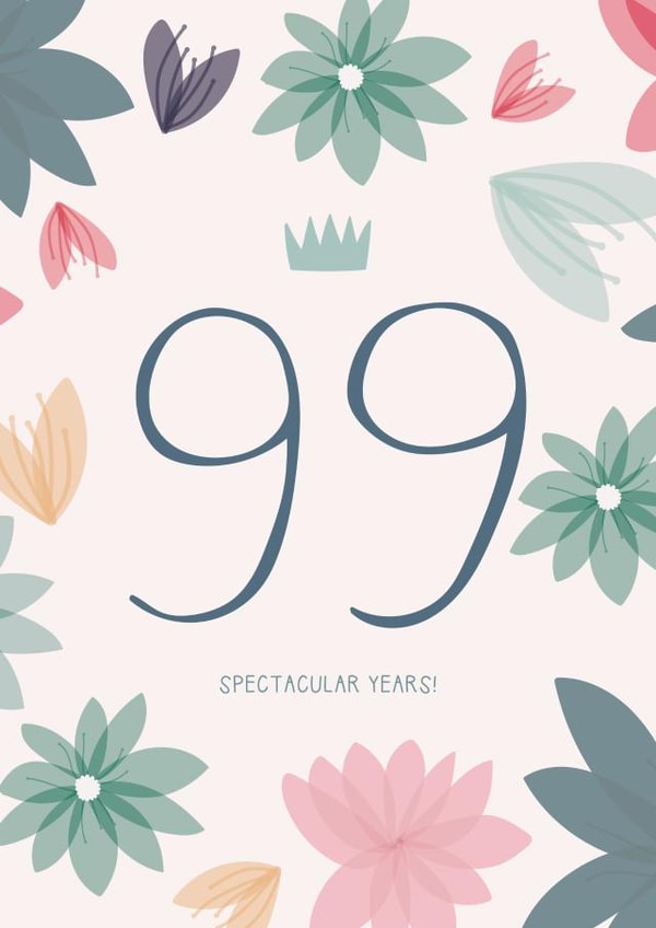 99th Birthday Card - 99 Spectacular Years created by Two For Joy Illustration