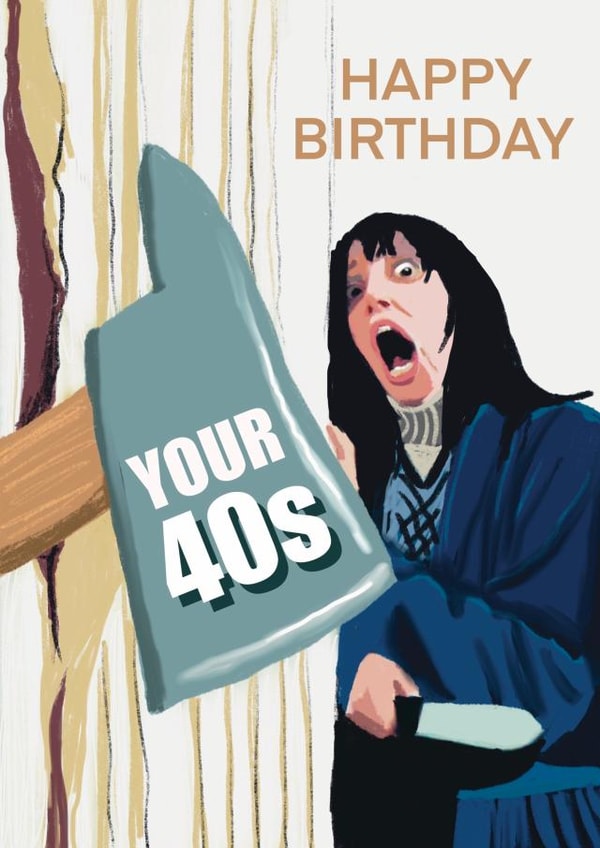 The Shining here come your 40s card created by Giddy Kipper