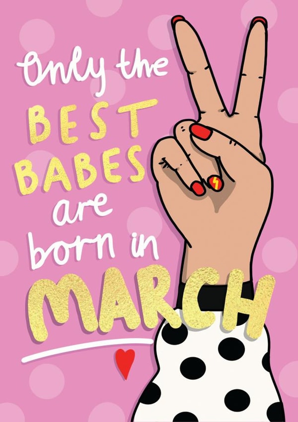 March Best Babe Birthday  created by NICHOLA COWDERY ILLUSTRATIONS 