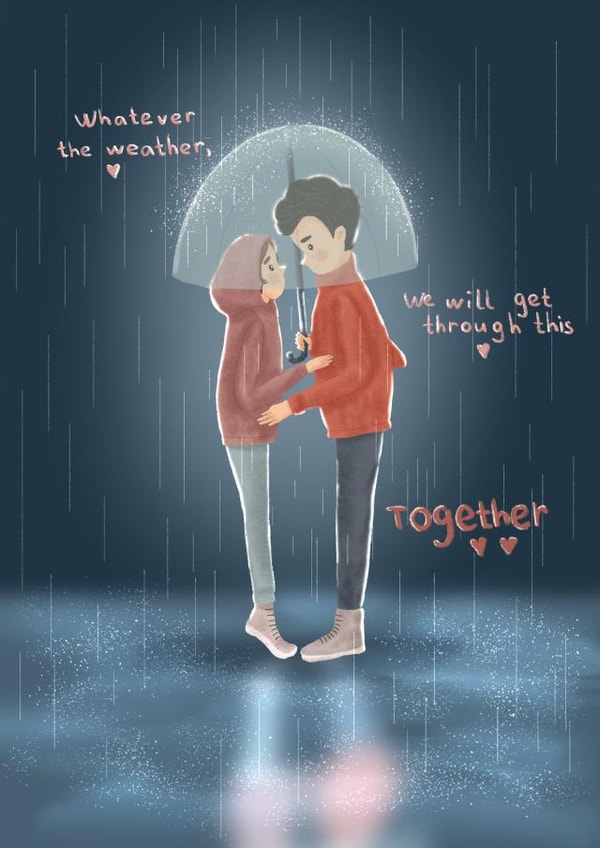 Cute Rainy Poem Anniversary Card - Whatever The Weather We Will Get Through This Together created by LisaBiruza