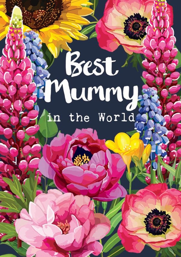  A pretty floral 'Best Mummy in the World' Mother's Day Card created by Sarah Kelleher