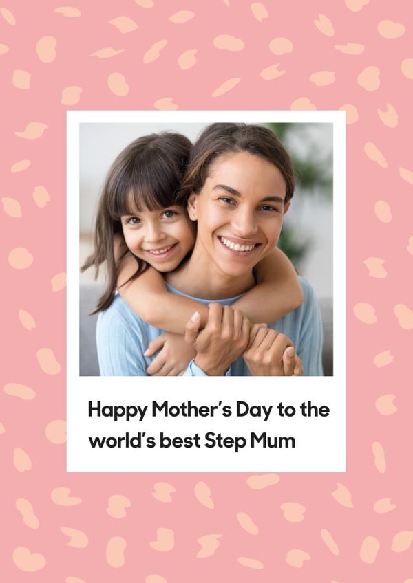 Step mum mum Mothers Day Personalised Photo Card 17362 created by Quinton cards