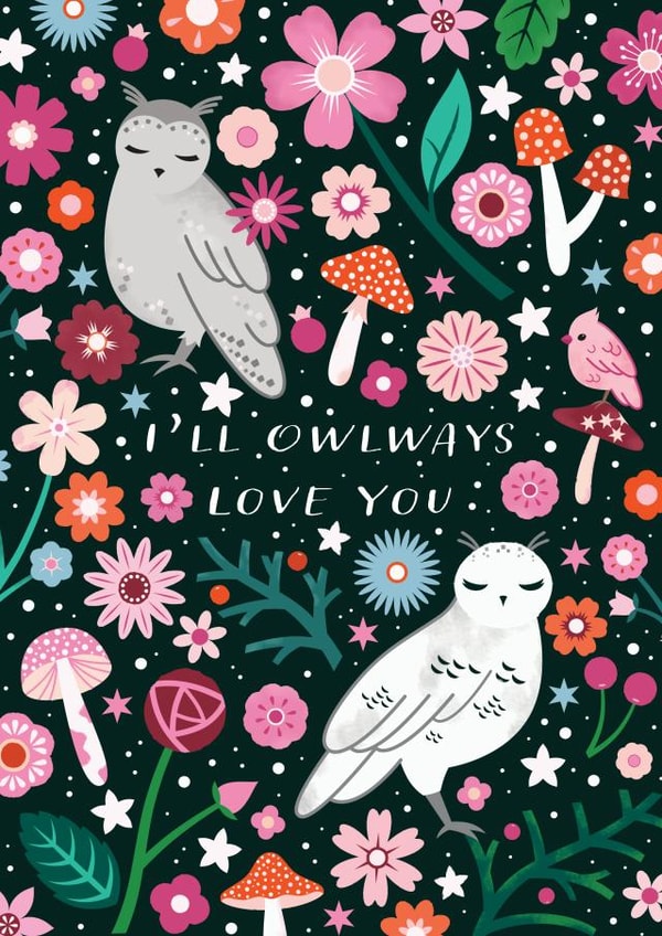 Cute Owl Pun Anniversary Card / Valentines Day Card - I'll Owlways Love You created by Carly Watts