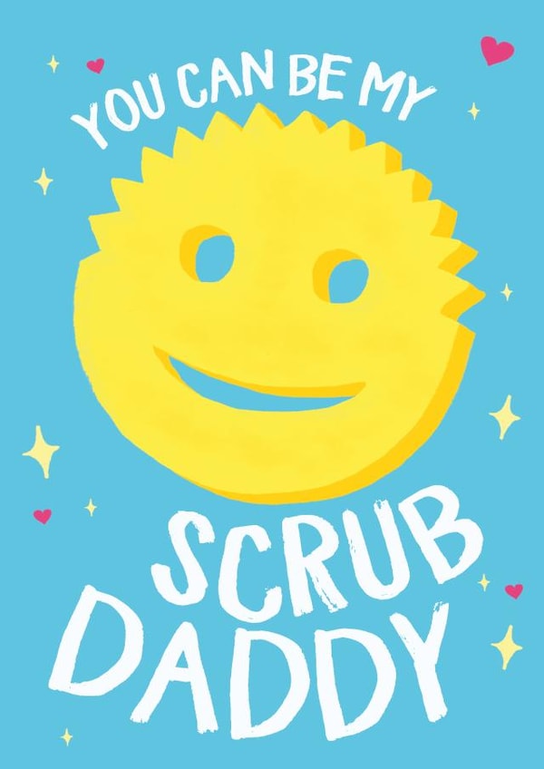 Funny Valentine's Day Card - Scrub daddy created by Wild Card