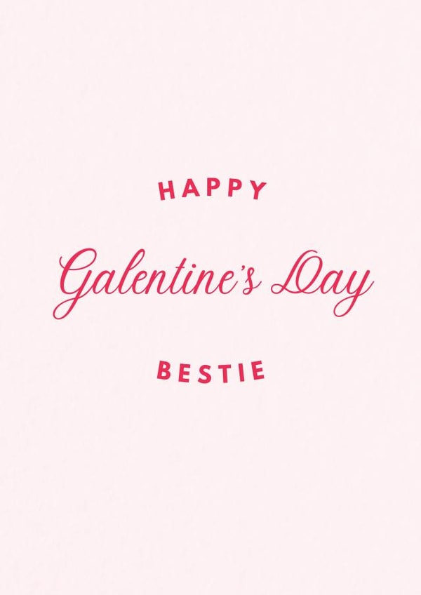 Happy Galentines Day Bestie in Pink created by Chantelle the Coach