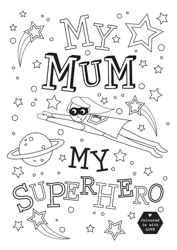 Colour Me In - Mum Superhero created by Heidi Pie